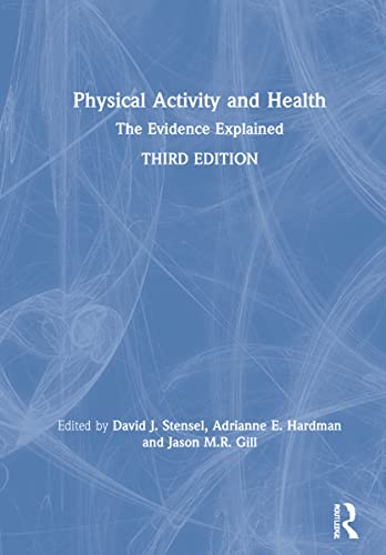 Stock image for Physical Activity and Health: The Evidence Explained for sale by Chiron Media