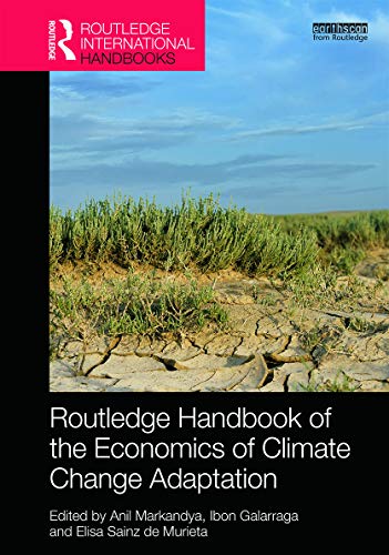 9780415633116: Routledge Handbook of the Economics of Climate Change Adaptation (Routledge Environment and Sustainability Handbooks)