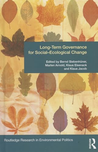 Stock image for Long-Term Governance for Social-Ecological Change (Environmental Politics) for sale by Chiron Media