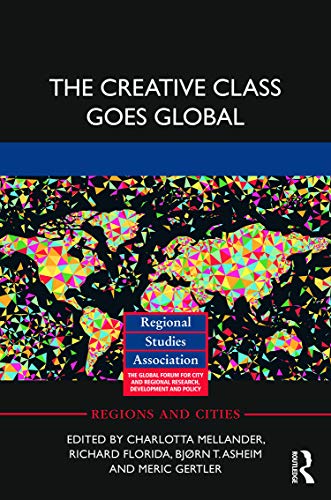 Stock image for The Creative Class Goes Global (Regions and Cities) for sale by Zubal-Books, Since 1961