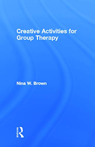 9780415633758: Creative Activities for Group Therapy