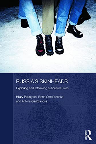 Russia's Skinheads (Routledge Contemporary Russia and Eastern Europe Series) (9780415634564) by Pilkington, Hilary