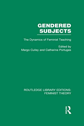 Stock image for Gendered Subjects (RLE Feminist Theory): The Dynamics of Feminist Teaching (Routledge Library Editions: Feminist Theory) for sale by Chiron Media