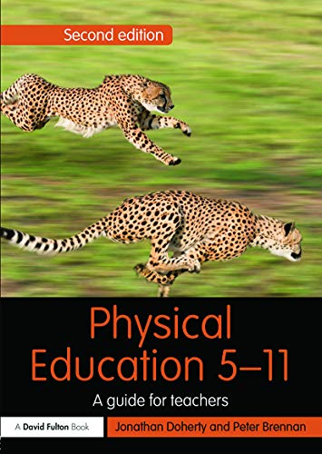 9780415635325: Physical Education 5-11 (Primary 5-11 Series)