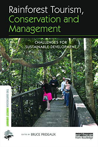 Imagen de archivo de Rainforest Tourism, Conservation and Management: Challenges for Sustainable Development a la venta por Book Dispensary