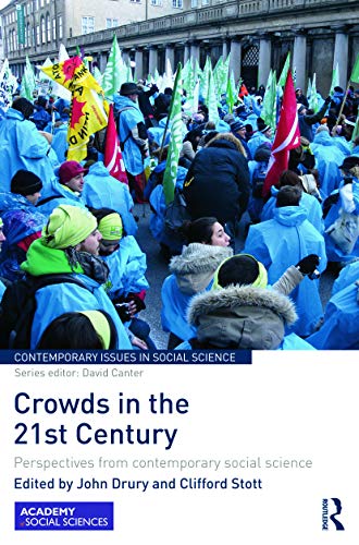 9780415635905: Crowds in the 21st Century: Perspectives from contemporary social science (Contemporary Issues in Social Science)