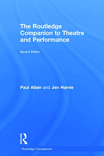 Beispielbild fr The Routledge Companion to Theatre and Performance (Routledge Companions) zum Verkauf von Chiron Media
