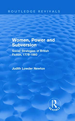 Imagen de archivo de Women, Power and Subversion (Routledge Revivals): Social Strategies in British Fiction, 1778-1860 a la venta por Chiron Media
