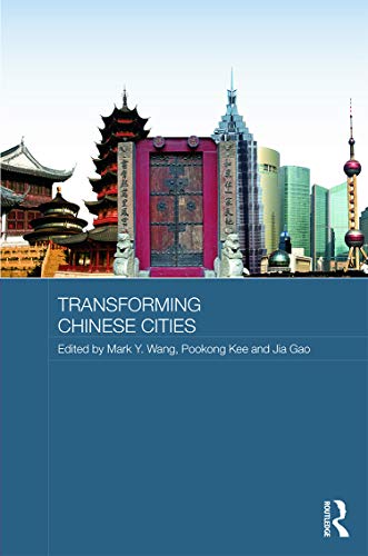 Stock image for Transforming Chinese Cities (Routledge Contemporary China Series) for sale by Chiron Media
