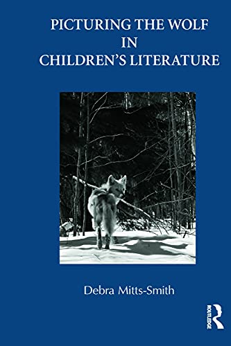 Imagen de archivo de Picturing the Wolf in Children's Literature a la venta por Blackwell's