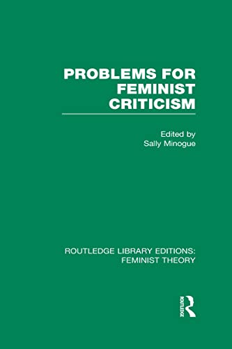 Stock image for Problems for Feminist Criticism (RLE Feminist Theory) (Routledge Library Editions: Feminist Theory) for sale by Chiron Media