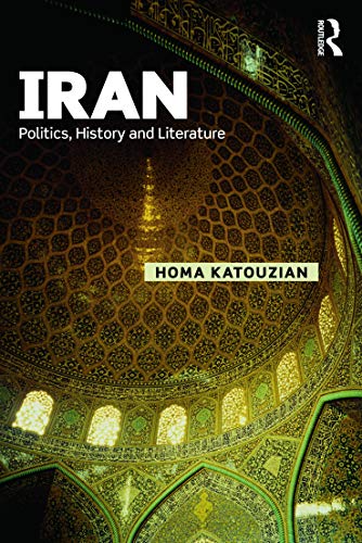 Imagen de archivo de Iran: Politics, History and Literature a la venta por Blackwell's