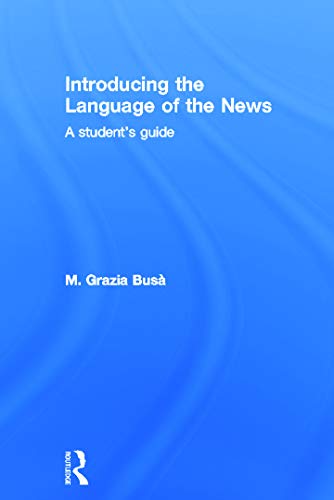 Stock image for Introducing the Language of the News: A Student's Guide for sale by Chiron Media