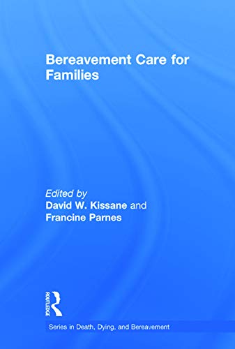 Beispielbild fr Bereavement Care for Families (Series in Death, Dying, and Bereavement) zum Verkauf von Chiron Media