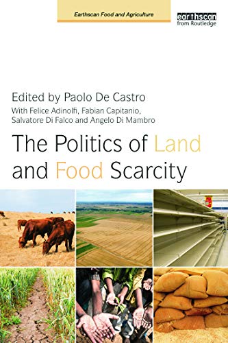 Beispielbild fr The Politics of Land and Food Scarcity zum Verkauf von Blackwell's