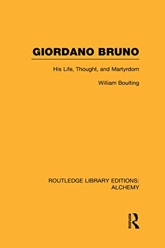 Stock image for Giordano Bruno: His Life, Thought, and Martyrdom (Routledge Library Editions: Alchemy) for sale by Chiron Media