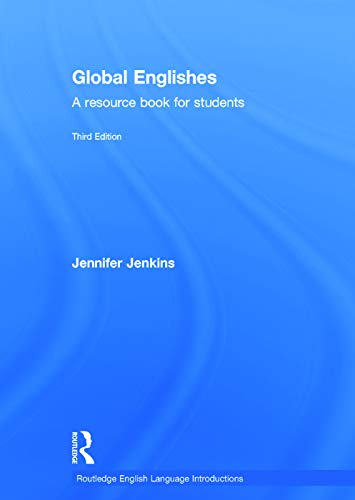 9780415638432: Global Englishes: A Resource Book for Students (Routledge English Language Introductions)