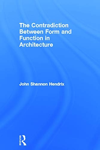 Imagen de archivo de The Contradiction Between Form and Function in Architecture a la venta por Books Puddle