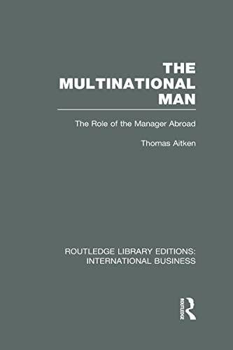 9780415639194: The Multinational Man (RLE International Business): The Role of the Manager Abroad: 2 (Routledge Library Editions: International Business)