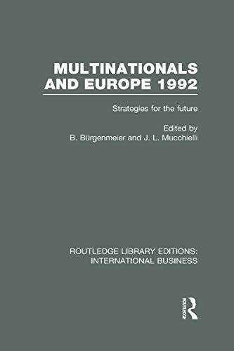 Stock image for Multinationals and Europe 1992 (RLE International Business): Strategies for the Future (Routledge Library Editions: International Business) for sale by Reuseabook