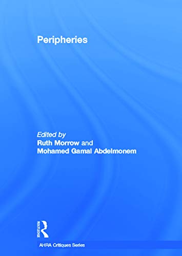 9780415640299: Peripheries: Edge Conditions in Architecture (Critiques)