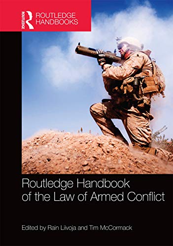 Stock image for Routledge Handbook of the Law of Armed Conflict (Routledge Handbooks) for sale by Reuseabook