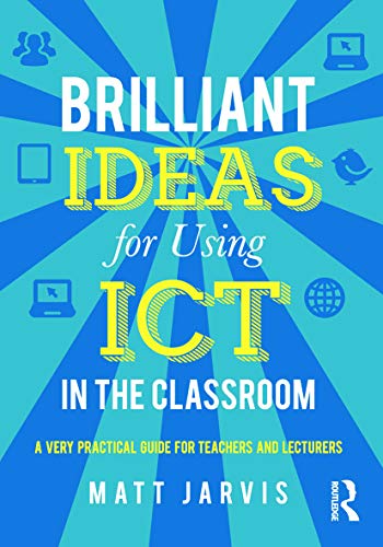 Beispielbild fr Brilliant Ideas for Using ICT in the Secondary Classroom zum Verkauf von Blackwell's