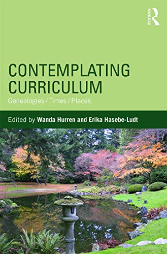 Beispielbild fr Contemplating Curriculum: Genealogies/Times/Places (Studies in Curriculum Theory Series) zum Verkauf von Chiron Media