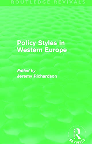 Imagen de archivo de Policy Styles in Western Europe (Routledge Revivals) a la venta por Chiron Media