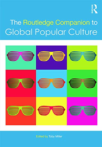 9780415641470: The Routledge Companion to Global Popular Culture (Routledge Media and Cultural Studies Companions)