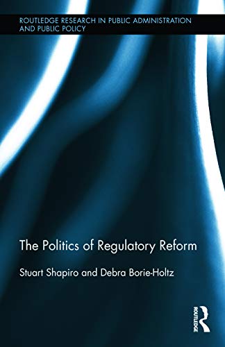 Imagen de archivo de The Politics of Regulatory Reform a la venta por Blackwell's