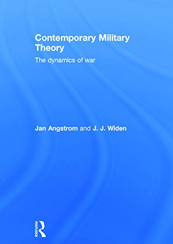 9780415643030: Contemporary Military Theory: The Dynamics of War