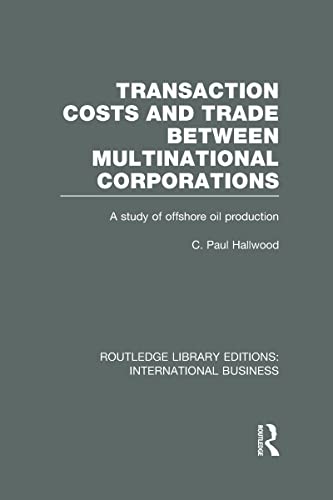 Beispielbild fr Transaction Costs &amp; Trade Between Multinational Corporations (RLE International Business) zum Verkauf von Blackwell's