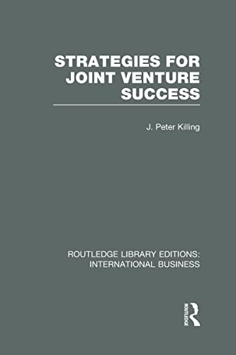 Stock image for Strategies for Joint Venture Success (RLE International Business) (Routledge Library Editions: International Business) for sale by Chiron Media
