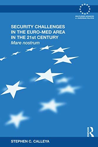 9780415643900: Security Challenges in the Euro-Med Area in the 21st Century: Mare Nostrum