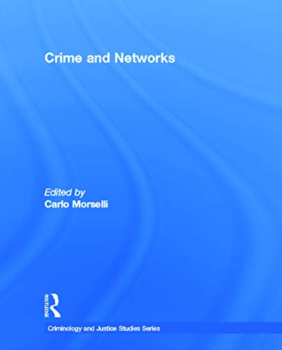 Imagen de archivo de Crime and Networks (Criminology and Justice Studies) a la venta por Chiron Media