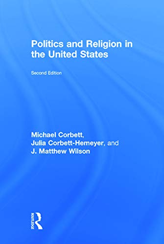 9780415644624: Politics and Religion in the United States