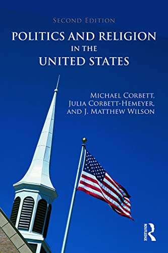 Imagen de archivo de Politics and Religion in the United States a la venta por Blackwell's