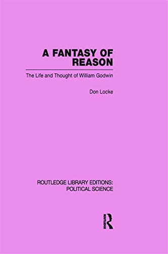 9780415645539: A Fantasy of Reason (Routledge Library Editions: Political Science Volume 29)