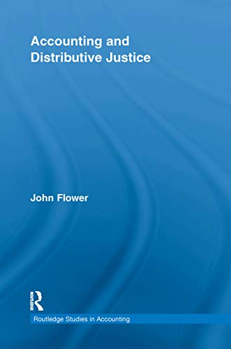 9780415645638: Accounting and Distributive Justice (Routledge Studies in Accounting)