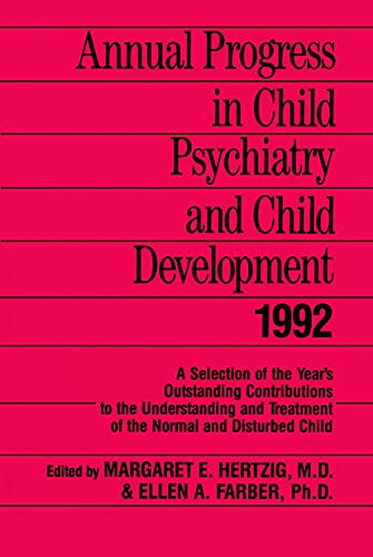 Stock image for Annual Progress in Child Psychiatry and Child Development 1992 for sale by Blackwell's
