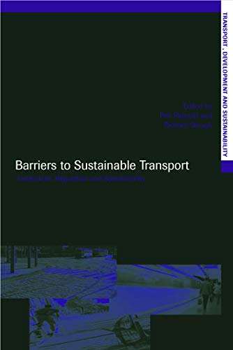 Beispielbild fr Barriers to Sustainable Transport: Institutions, Regulation and Sustainability zum Verkauf von Blackwell's