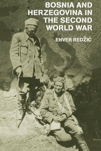 9780415646130: Bosnia And Herzegovina In The Second World War (Cass Military Studies)