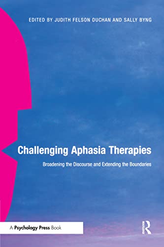 Stock image for Challenging Aphasia Therapies for sale by Blackwell's