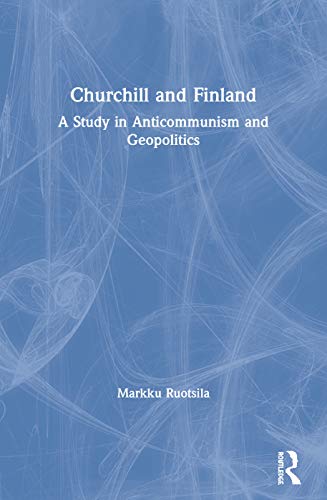 9780415646642: Churchill and Finland