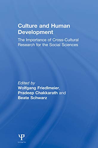 Beispielbild fr Culture and Human Development: The Importance of Cross-Cultural Research for the Social Sciences zum Verkauf von Blackwell's