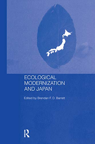 9780415647311: Ecological Modernisation and Japan
