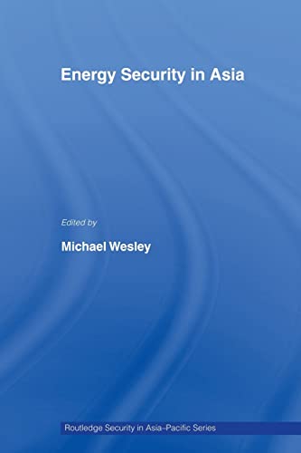 Beispielbild fr Energy Security in Asia zum Verkauf von Blackwell's