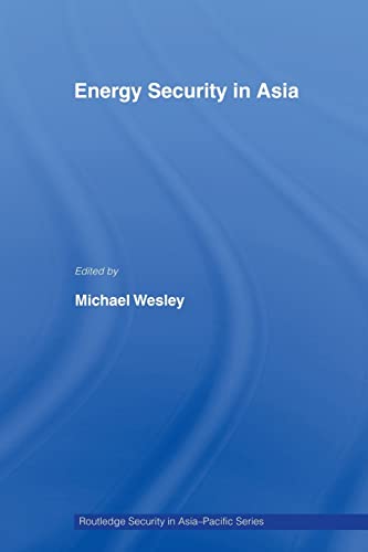 Stock image for Energy Security in Asia for sale by Blackwell's