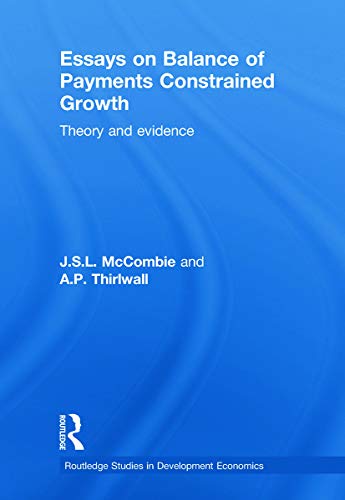 Stock image for Essays on Balance of Payments Constrained Growth: Theory and Evidence for sale by Blackwell's